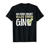 T-Shirt Gin - GinTonic Alkohol Tonic Spruch